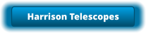 Harrison Telescopes