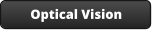 Optical Vision