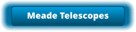 Meade Telescopes