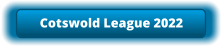 Cotswold League 2022