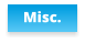 Misc.